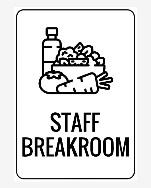 Breakroom Sign