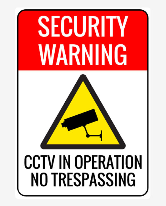 CCTV Warning Security Sign