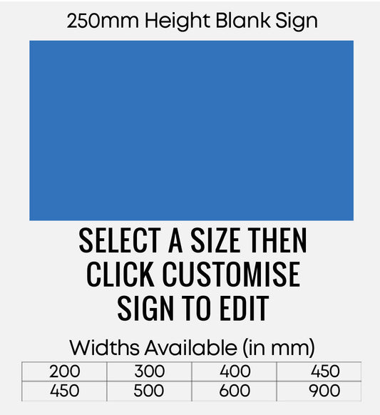 Blank Blue Sign 250mm Height