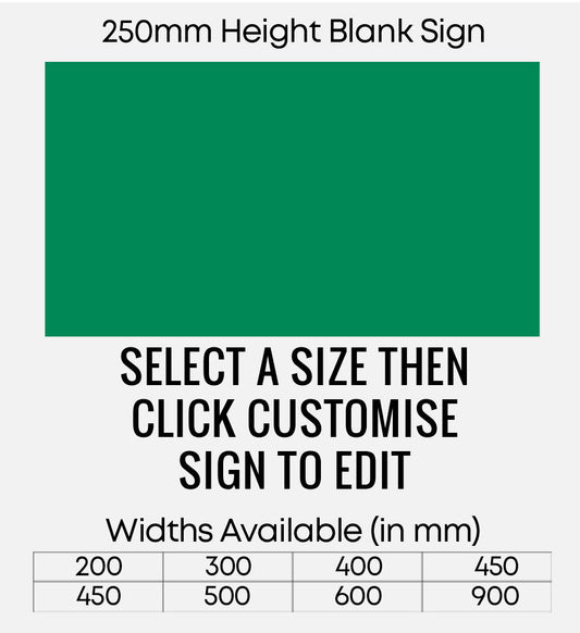 Blank Green Sign 250mm Height