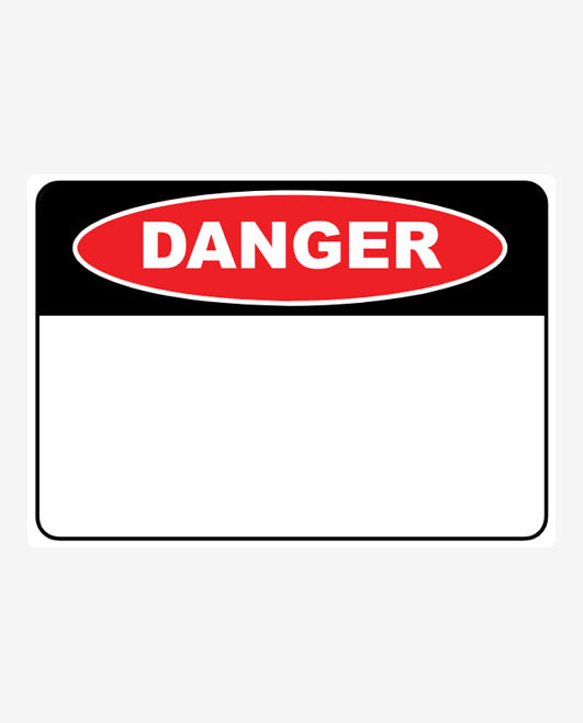 Custom Landscape Danger Sign