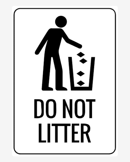 Signage with icon of a person and a bin, and the text 'DO NOT LITTER' displayed.