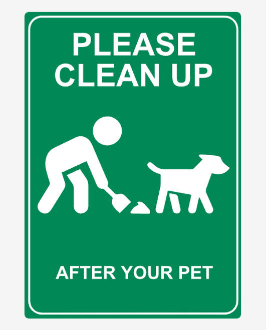 Please Clean Up After Your Pet Metal Signs