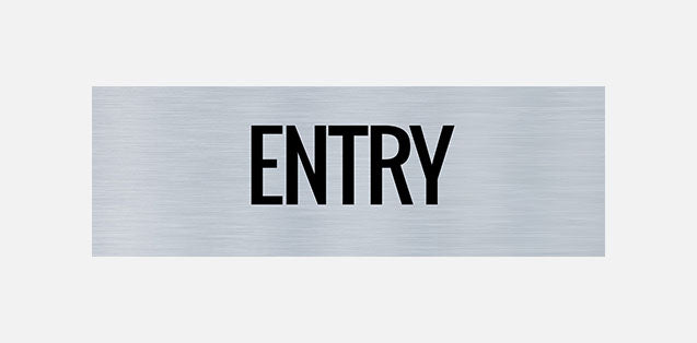 Entry Door Sign