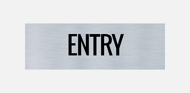 A rectangular metal sign with the word 'ENTRY' printed in capital letters.