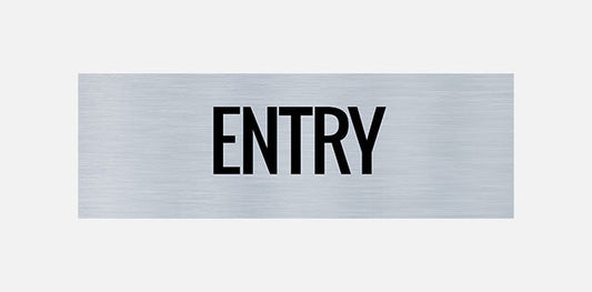 Entry Door Sign