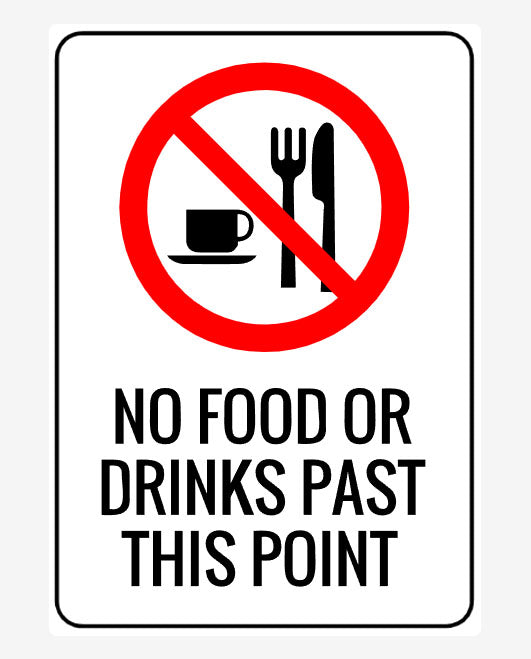 No Food Or Drinks Past This Point Metal Signs
