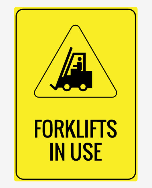 Forklifts In Use Metal Signs