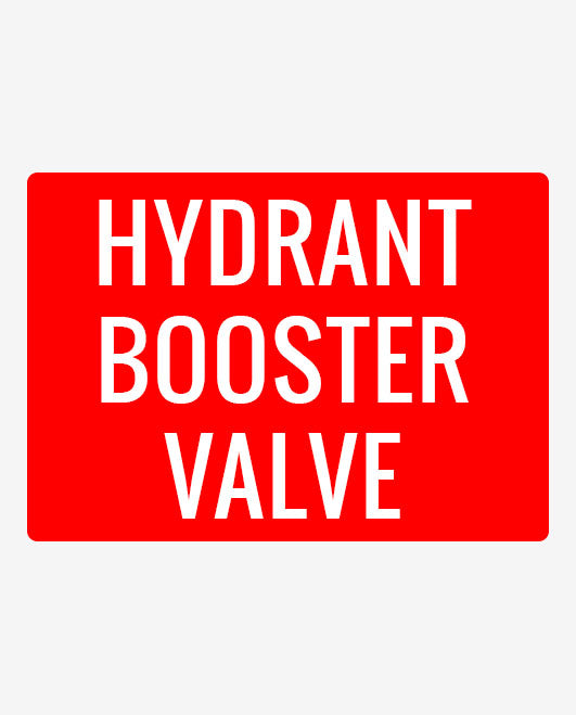Hydrant Booster Valve Metal Sign