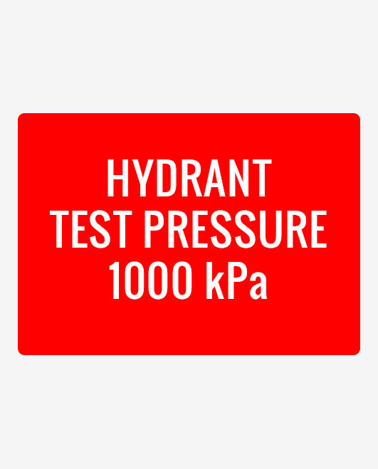 Hydrant Test Pressure Sign