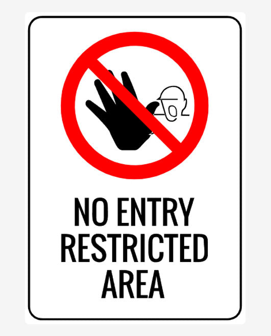 A sign with a red and white prohibition symbol and the text 'NO ENTRY RESTRICTED AREA' displayed below it.
