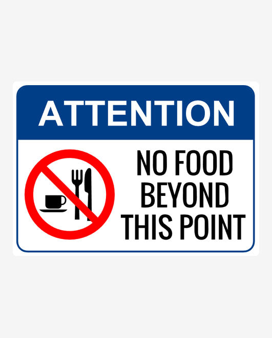 No Food Beyond This Point Sign
