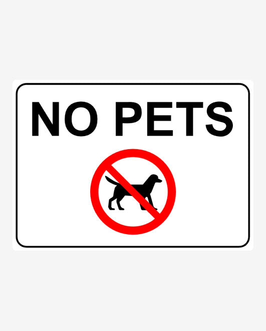 No pets Metal Signs