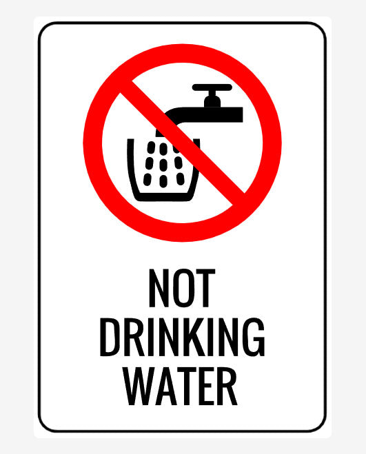 Not Drinking Water Metal Signs