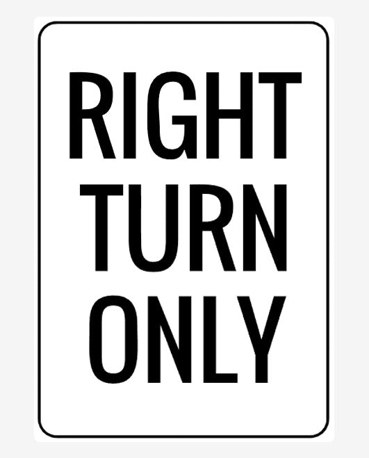 Right Turn Only Sign
