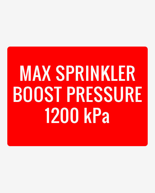 Sprinkler Boost Pressure Sign