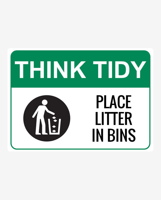 Place Litter In Bins Metal Signs