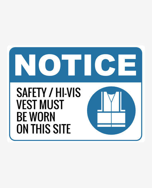 Vest Notice Sign