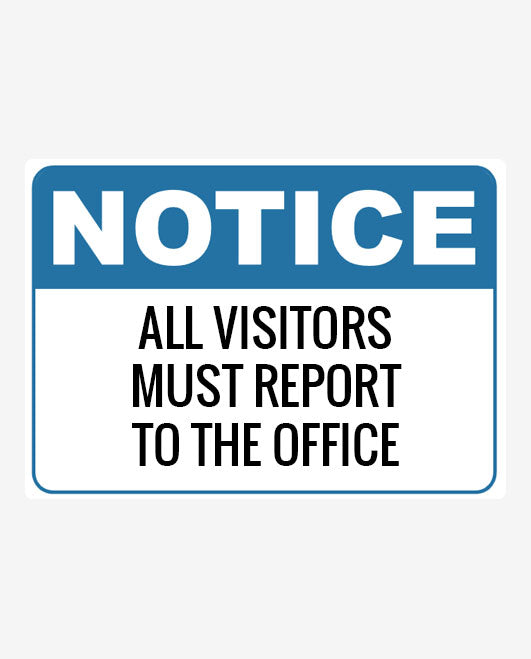 Visitors Notice Sign