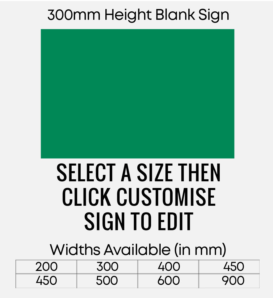 Blank Green Sign 300mm Height