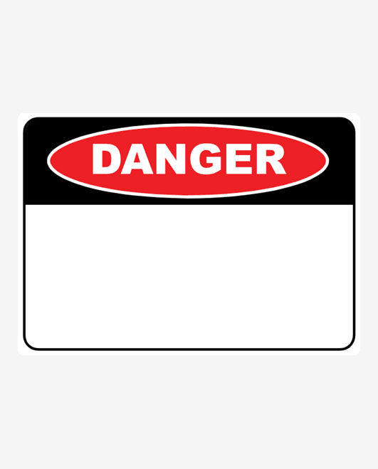 Custom Landscape Danger Sign