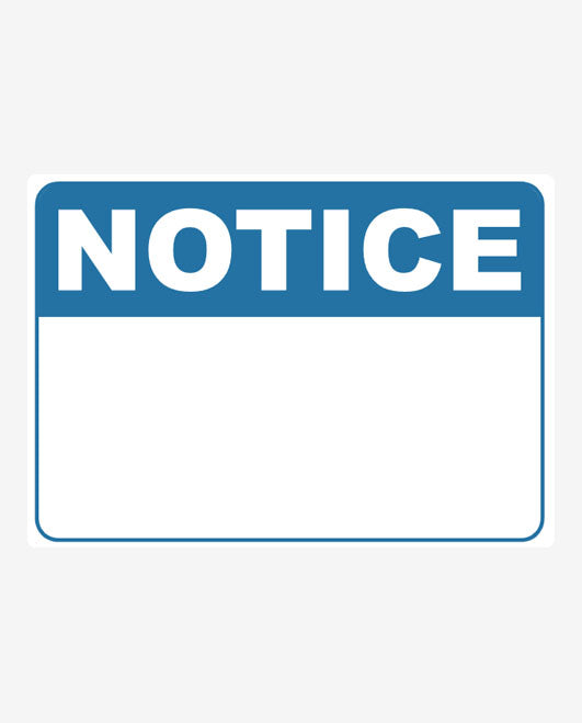 Custom Blank Notice Sign ( Landscape ) - Add your own Text