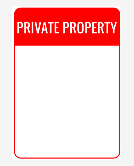 Custom Portrait Private Property Sign