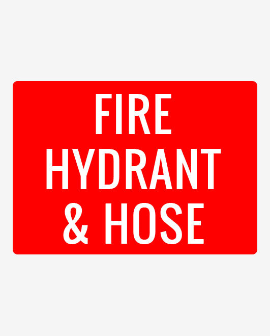 Fire Hydrant and Hose Sign