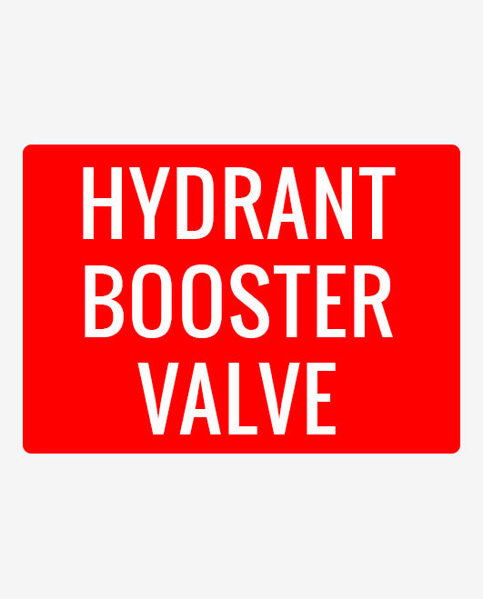 Hydrant Booster Valve Sign