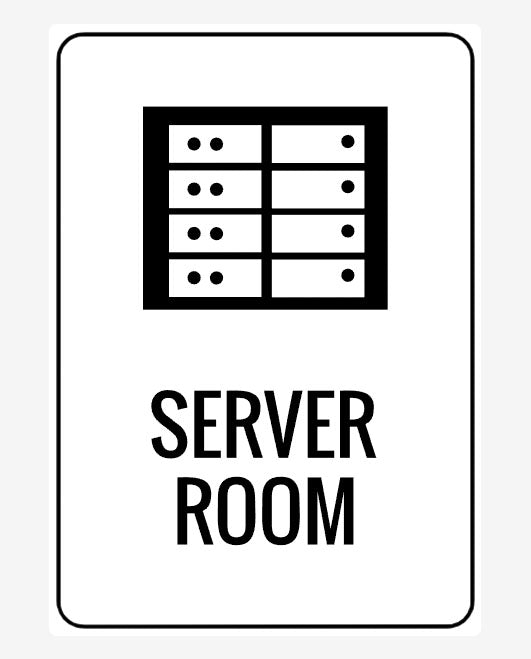 Server Room Sign