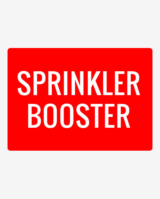 Sprinkler Booster Sign
