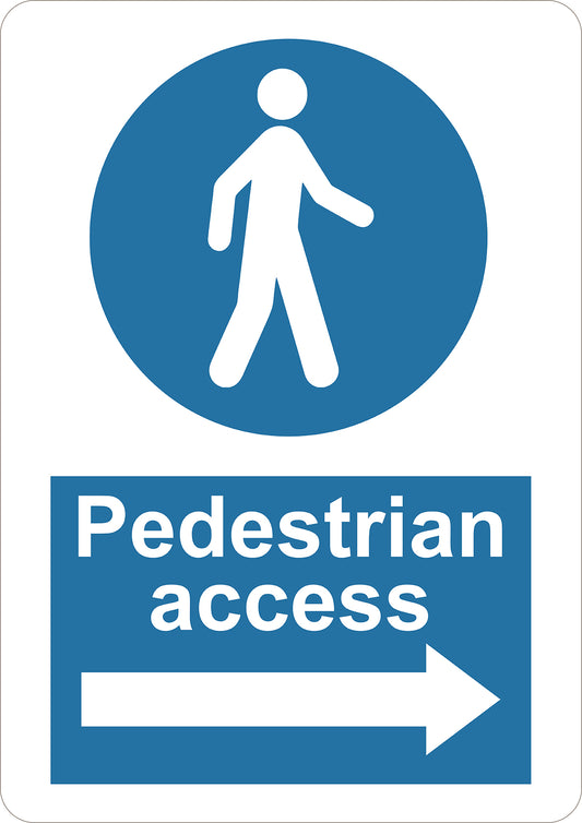 Pedestrian Access Printed Sign