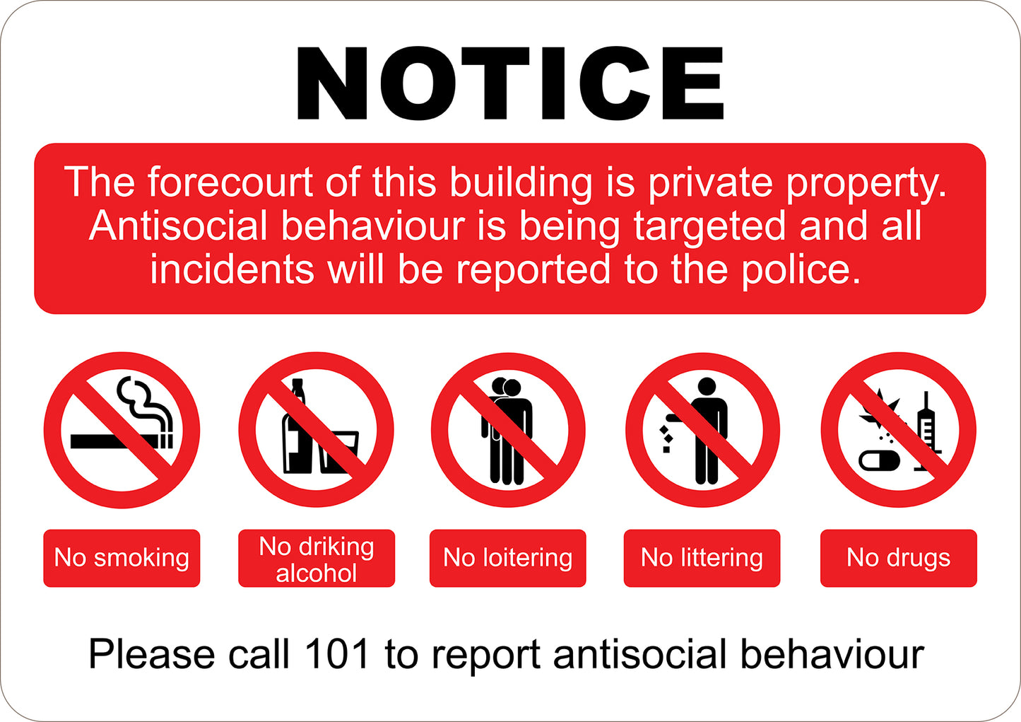 Private Property Anti Social Printed Sign