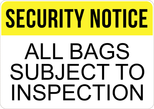 All Bags Subject to Inspection Printed Sign