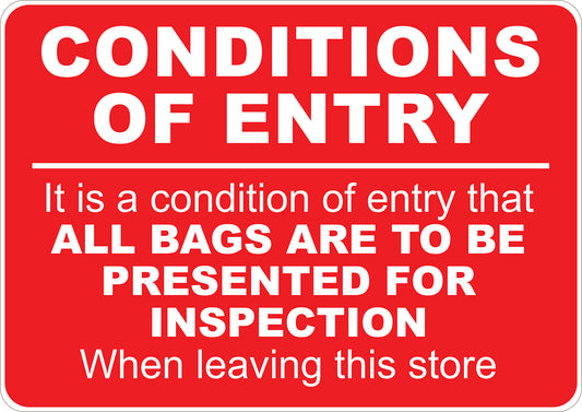 Conditions Of Entry Printed Sign