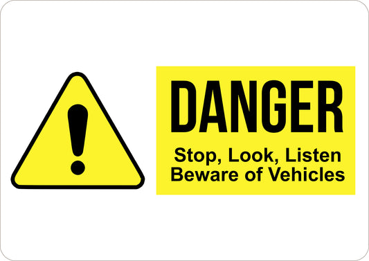 Danger Stop Look Listen Printed Sign