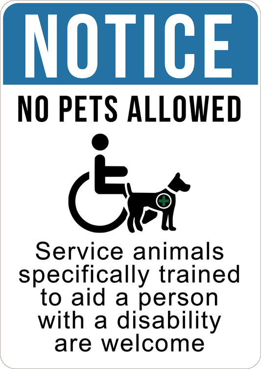Service Dogs Trained To Aid a Person with a Disability are Welcome Printed Sign