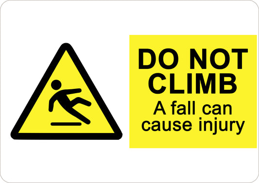 Do Not Climb Printed Sign