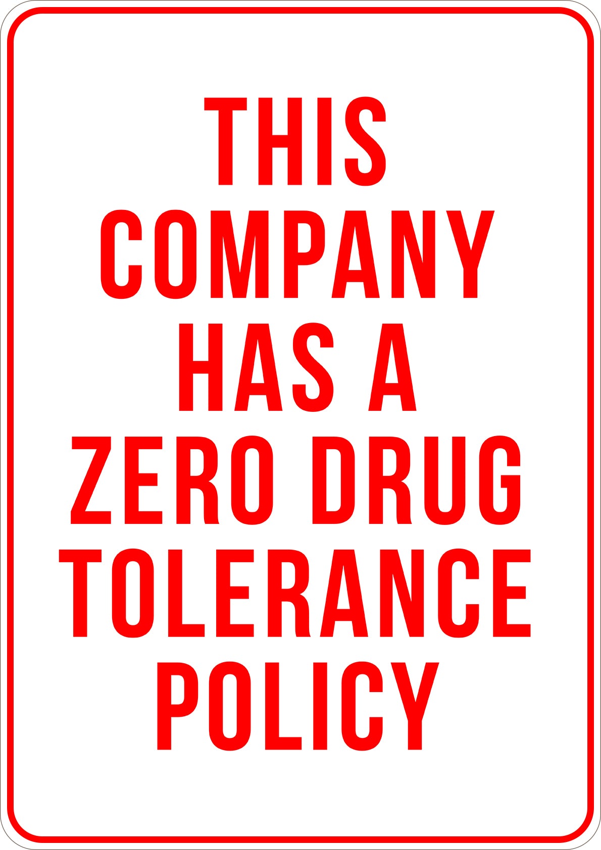 Zero Tolerance Sign Create Signs