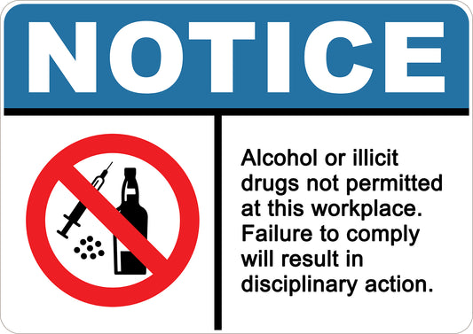 Alcohol or Illicit Drug Not Permitted Printed Sign