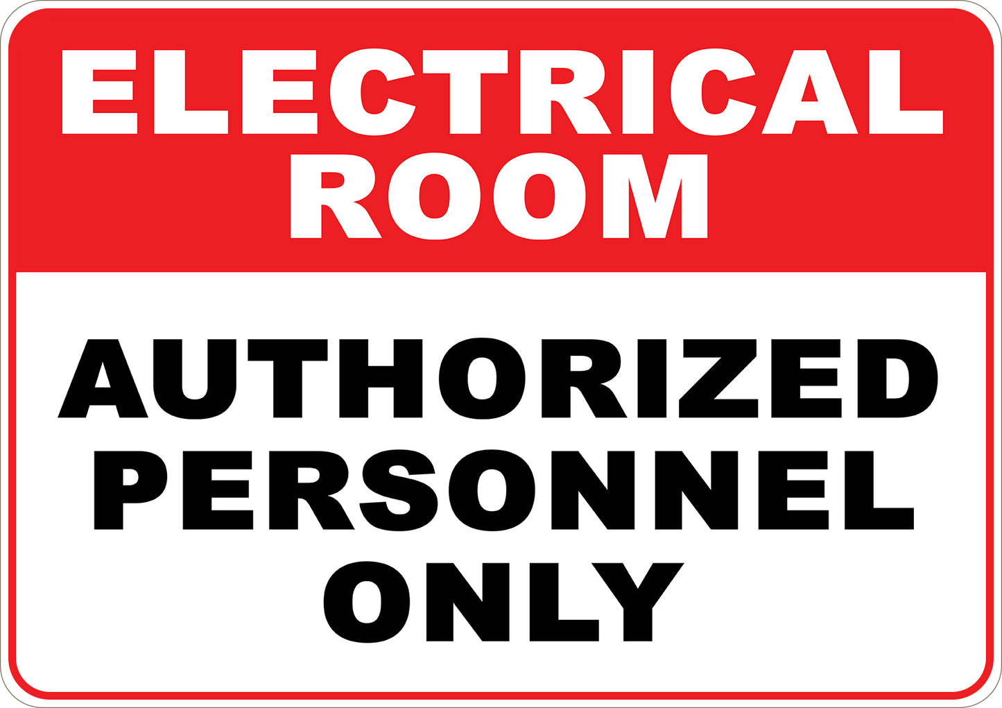 Authorized Personnel Only Printed Sign
