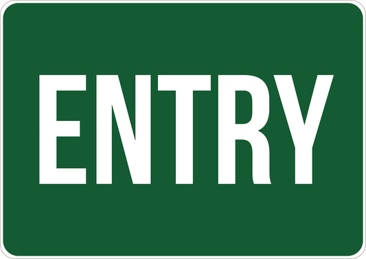 Entry Printed Sign