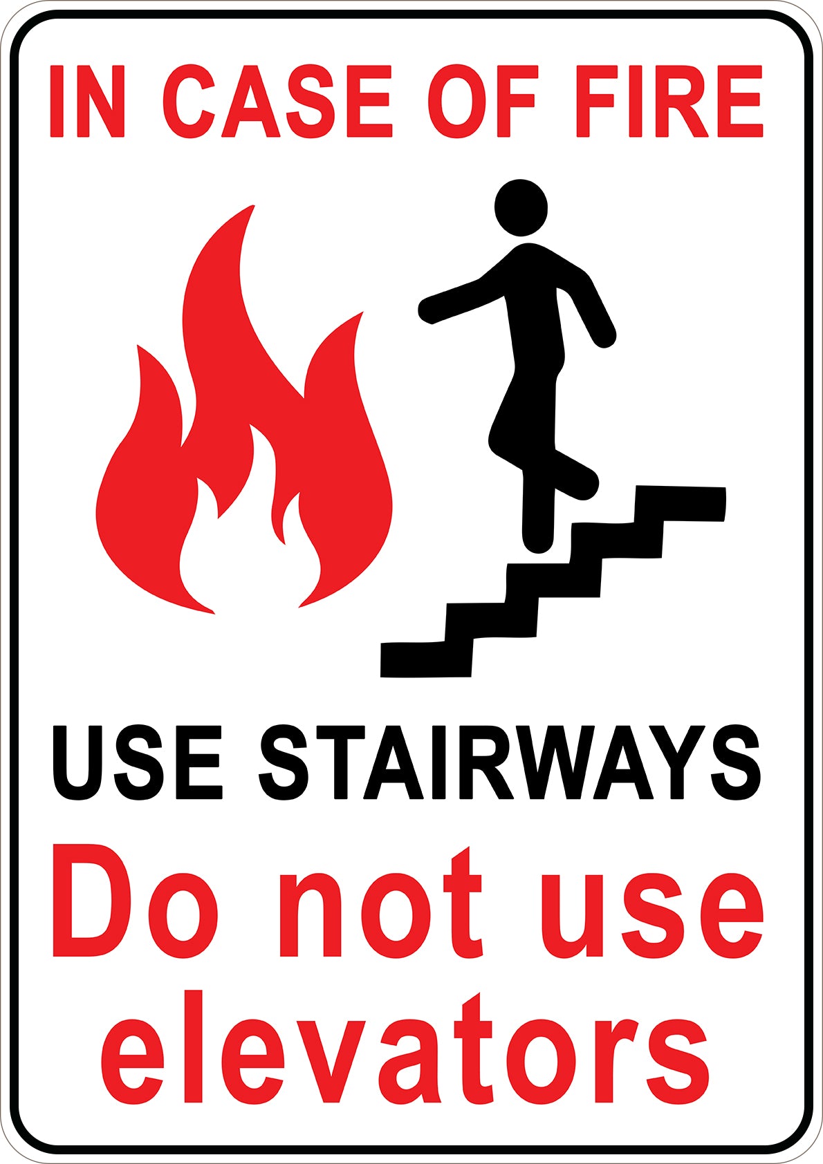 In Case Of Fire Do Not Use Elevators Printed Sign