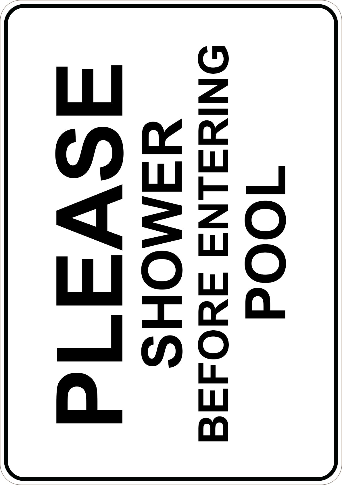 Please Shower Before Entering Printed Sign