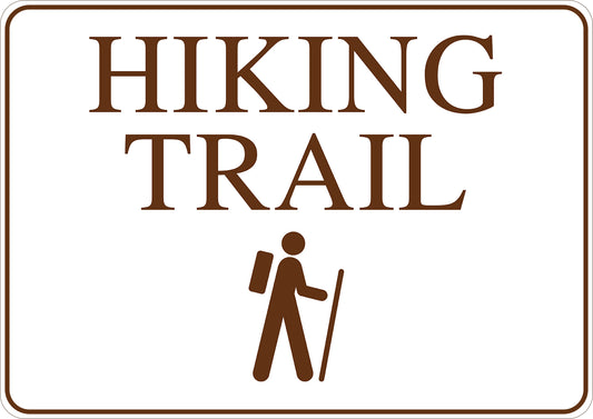 Hiking Trail Printed Sign