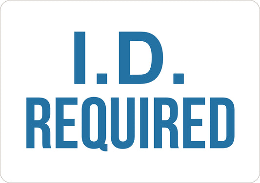 Id Required Printed Sign