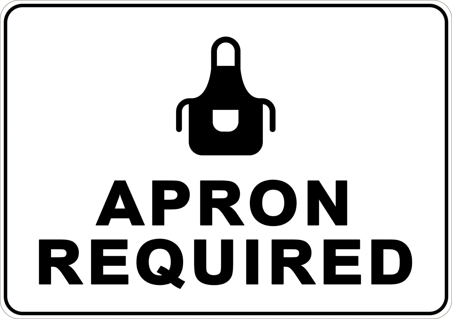 Apron Required Printed Sign