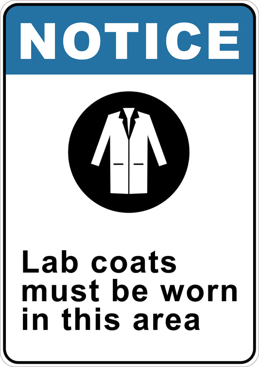 Labs Coats Must Be Worn In This Area Printed Sign