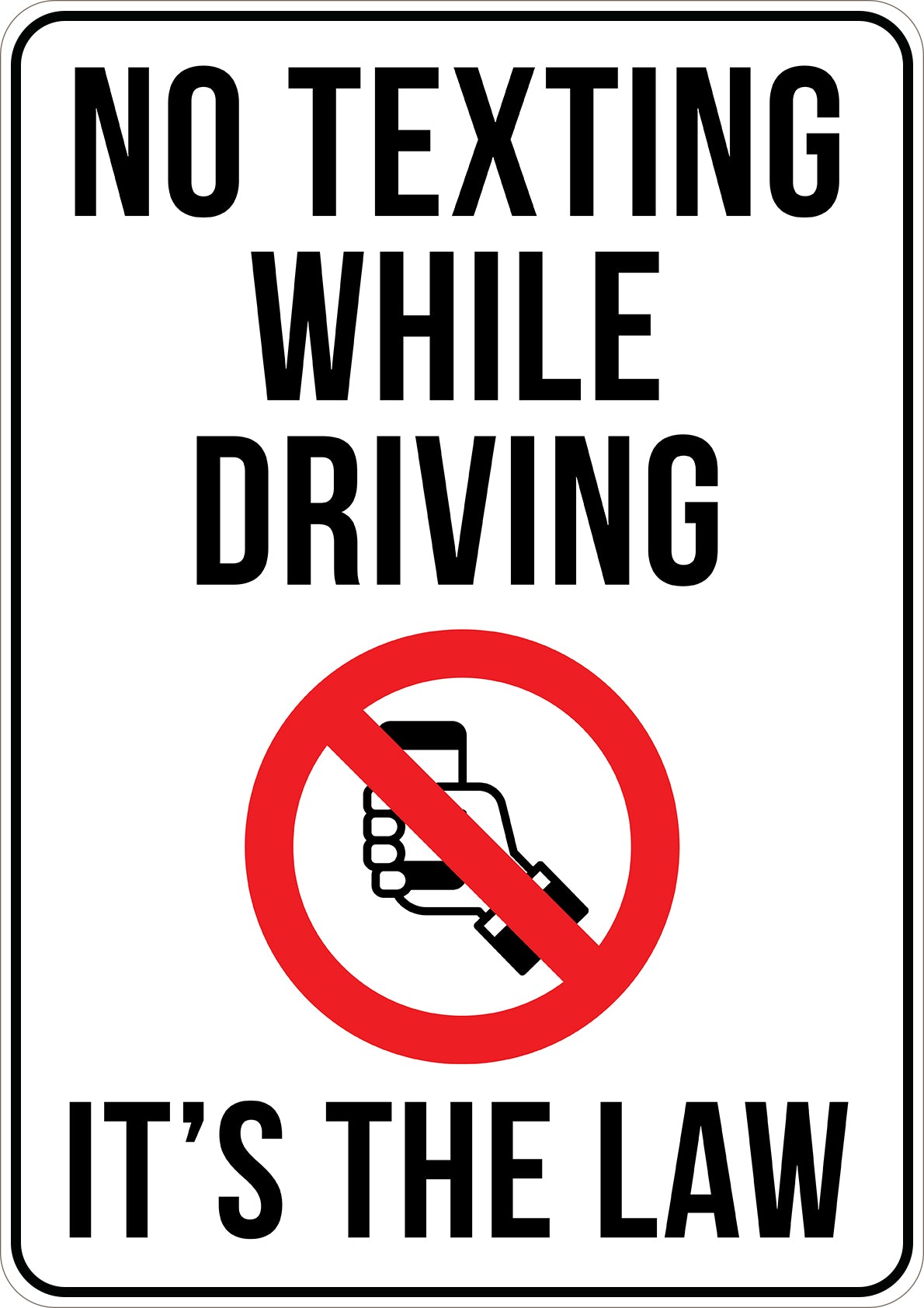 No Texting While Driving Printed Sign