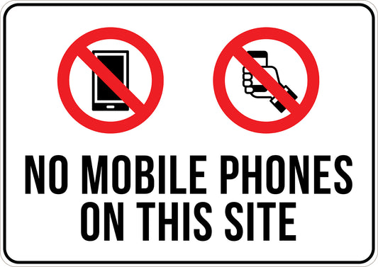 No Mobile Phones On This Site Printed Sign